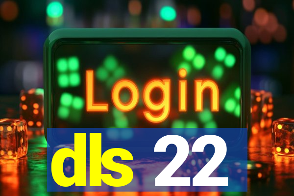 dls 22